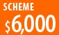 Scheme $6,000