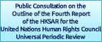 Public Consultation on the Outline of the Fourth Report of the HKSAR for the United Nations Human Rights Council Universal Periodic Review